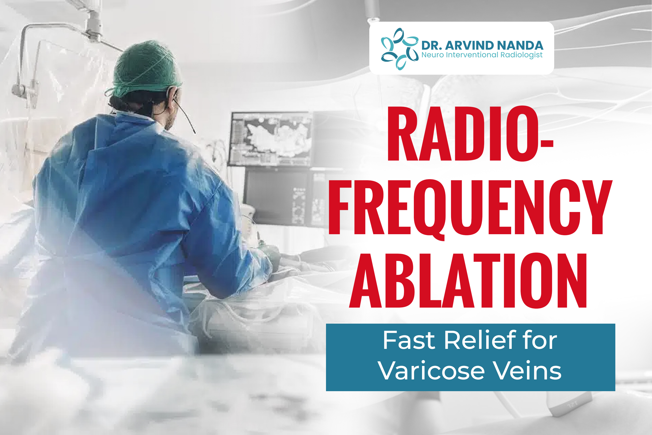 Radiofrequency Ablation: Fast Relief for Varicose Veins